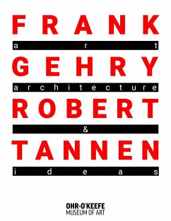 Cover Frank Gehry & Robert Tannen: Art, Architecture & Ideas