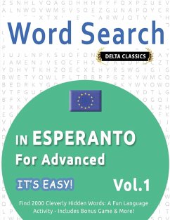 Cover WORD SEARCH IN ESPERANTO FOR ADVANCED - IT'S EASY! VOL.1 - DELTA CLASSICS - FIND 2000 CLEVERLY HIDDEN WORDS