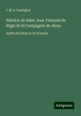 Histoire de Saint Jean-François de Régis de la Compagnie de Jésus Histoire de Saint Jean-François de Régis de la Compagnie de Jésus
