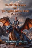 The Girl, the Dragon, and the English Journey Home The First Tale The Girl, the Dragon, and the English Journey Home The First Tale