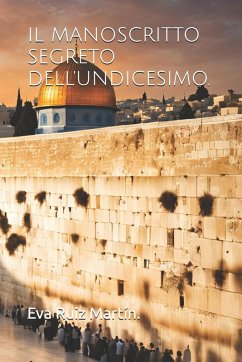 IL MANOSCRITTO SEGRETO DELL'UNDICESIMO. - Martín, Eva Ruiz
