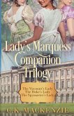The Lady's Marquess Companion Storis Trilogy The Lady's Marquess Companion Storis Trilogy
