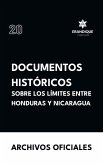 Documentos históricos sobre los límites entre Honduras y Nicaragua