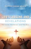 Life's Lessons and Revelations Life's Lessons and Revelations