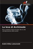 La leva di Archimede La leva di Archimede