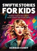 Swiftie Stories for Kids Swiftie Stories for Kids