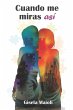 Cuando me miras así - Bild 1