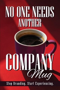 Cover No One Needs Another Company Mug
