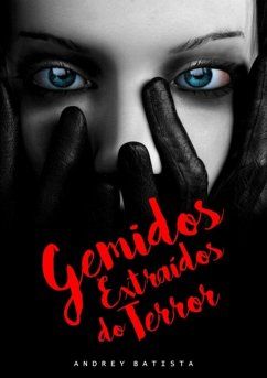 Cover Gemidos Extraídos Do Terror (eBook, ePUB)