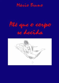 Cover Até Que O Corpo Se Decida (eBook, PDF)