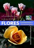 Flores Comestíveis E Ornamentais (eBook, ePUB)