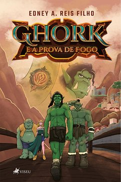 Cover Ghork e a Prova de Fogo (eBook, ePUB)