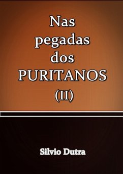 Cover Nas Pegadas Dos Puritanos Ii (eBook, ePUB)