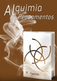 Alquimia De Pensamentos (eBook, PDF)