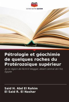 Cover Pétrologie et géochimie de quelques roches du Protérozoïque supérieur