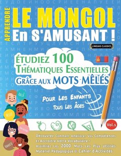 APPRENDRE LE MONGOL EN S'AMUSANT - POUR LES ENFANTS Cover APPRENDRE LE MONGOL EN S'AMUSANT - POUR LES ENFANTS