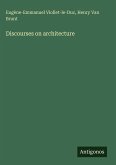 Discourses on architecture
