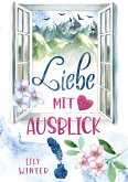 Liebe mit Ausblick (eBook, ePUB)
