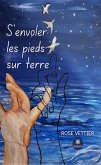 S'envoler les pieds sur terre (eBook, ePUB)