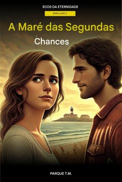 Cover A Maré das Segundas Chances (eBook, ePUB)