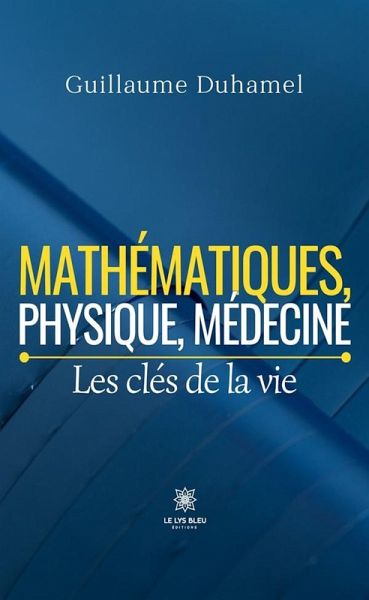 Mathématiques, physique, médecine (eBook, ePUB)