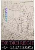 Die Drei Reiche (3) Renegat (eBook, ePUB) Die Drei Reiche (3) Renegat (eBook, ePUB)