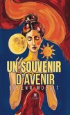 Un souvenir d'avenir (eBook, ePUB) Un souvenir d'avenir (eBook, ePUB)