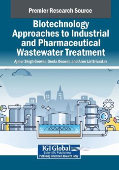 Biotechnology Approaches to Industrial and Pharmaceutical Wastewater Treatment