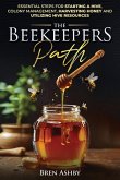 The Beekeepers Path The Beekeepers Path