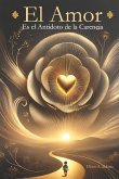 El Amor es el Antidoto de la Carencia