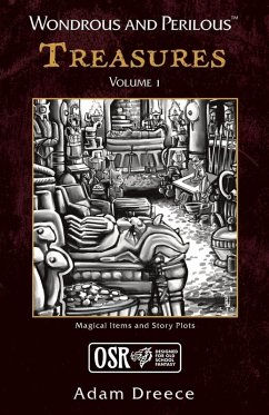 Cover Wondrous and Perilous(TM) Treasures Volume 1, for Old School Fantasy