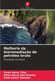 Melhoria da bioremediação de petróleo bruto