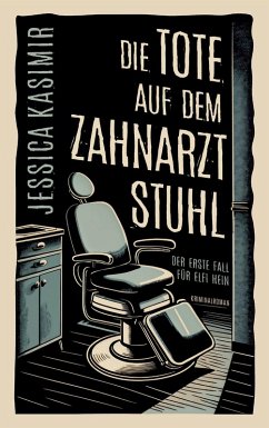 Die Tote auf dem Zahnarztstuhl (eBook, ePUB)