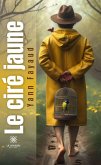 Le ciré jaune (eBook, ePUB)