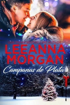 Campanas de Plata: Una dulce historia de amor de pueblo pequeño (Los Ayudantes Secretos de Santa, #3) (eBook, ePUB) - Morgan, Leeanna