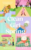 Clean Girl Spring (eBook, ePUB)