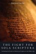 The Fight for Sola Scriptura - Bild 1