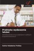 Praktyka wydawania leków: Praktyka wydawania leków: