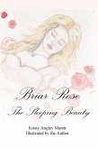 Briar Rose, The Sleeping Beauty Briar Rose, The Sleeping Beauty