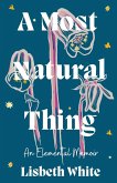 A Most Natural Thing A Most Natural Thing