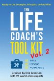 The Life Coach's Tool Kit, Vol. 2 The Life Coach's Tool Kit, Vol. 2