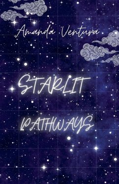 Starlit Pathways - Ventura, Amanda