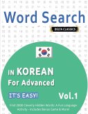 WORD SEARCH IN KOREAN FOR ADVANCED - IT'S EASY! VOL.1 - DELTA CLASSICS - FIND 2000 CLEVERLY HIDDEN WORDS
