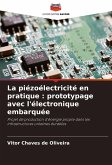 La piézoélectricité en pratique : prototypage avec l'électronique embarquée