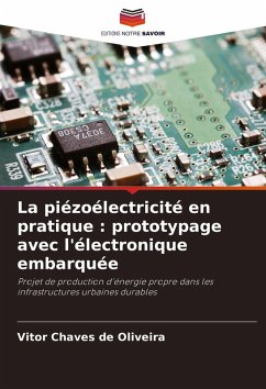 La piézoélectricité en pratique : prototypage avec l'électronique embarquée - Chaves de Oliveira, Vitor