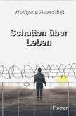 Schatten über Leben Schatten über Leben