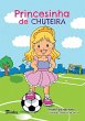 Princesinha de chuteira - Bild 1