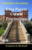 Uma Pacata Cidade Provinciana