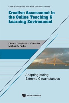 CREATIVE ASSESSMENT ONLINE TEACHING & LEARN ENVIRONMENT - Michael A Radin, Oksana Danylchenko