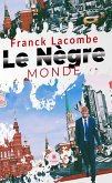 Le nègre monde (eBook, ePUB) Le nègre monde (eBook, ePUB)
